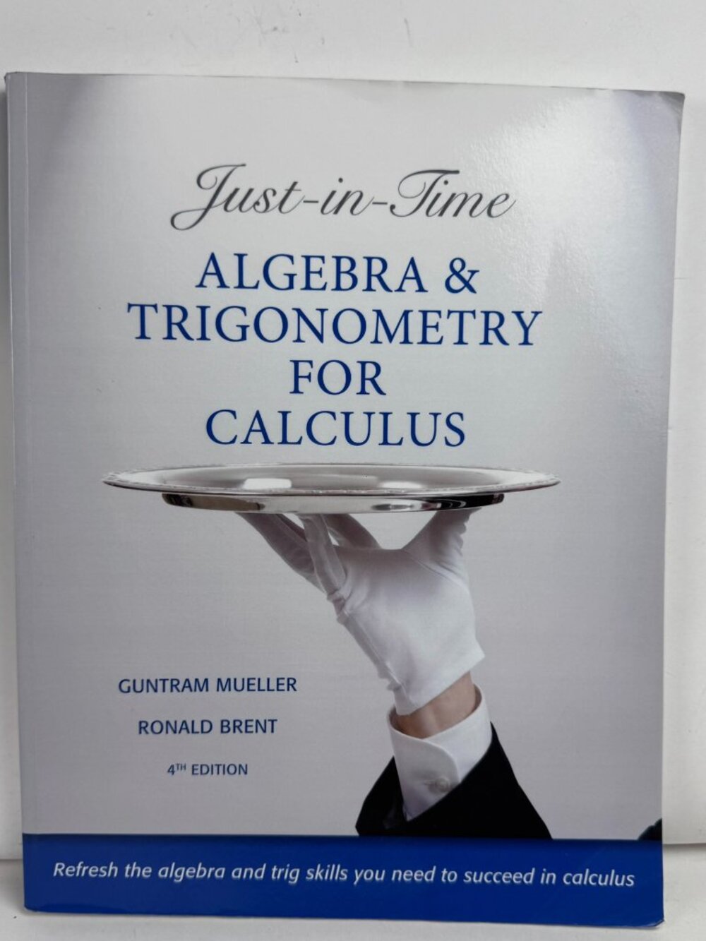 Just-in-Time Algebra & Trig for Calculus 4th Ed Mueller Brent 9780321671042 PB